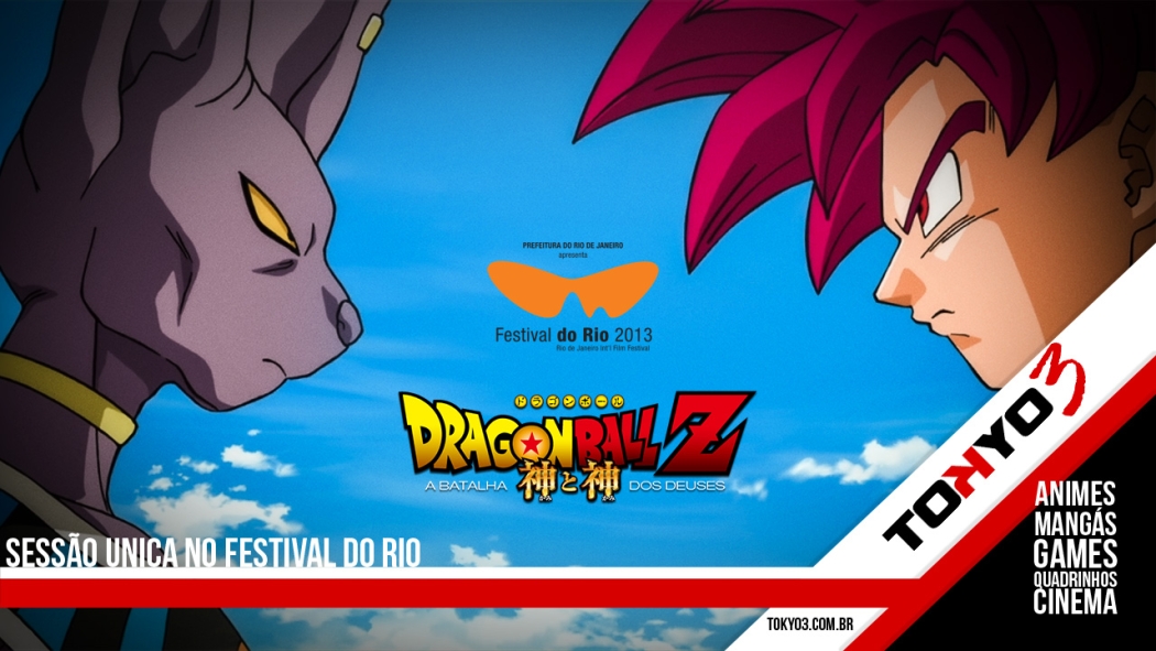 Sessão especial de Dragon Ball Z - A Batalha dos Deuses no Festival do Rio
