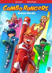 Combo Rangers estão de volta! Combo Rangers estão de volta!