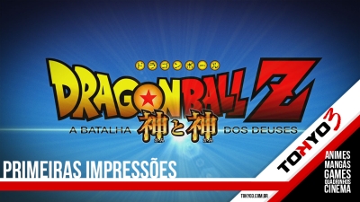 Primeiras impressões de Dragon Ball Z - A Batalha dos Deuses