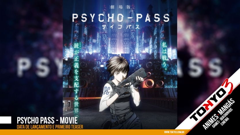 Psycho-Pass Movie - Data de lançamento e teaser divulgados