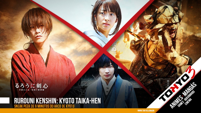 Rurouni Kenshin: Kyoto Taika-hen - Sneak Peek de 6 minutos do arco de Kyoto